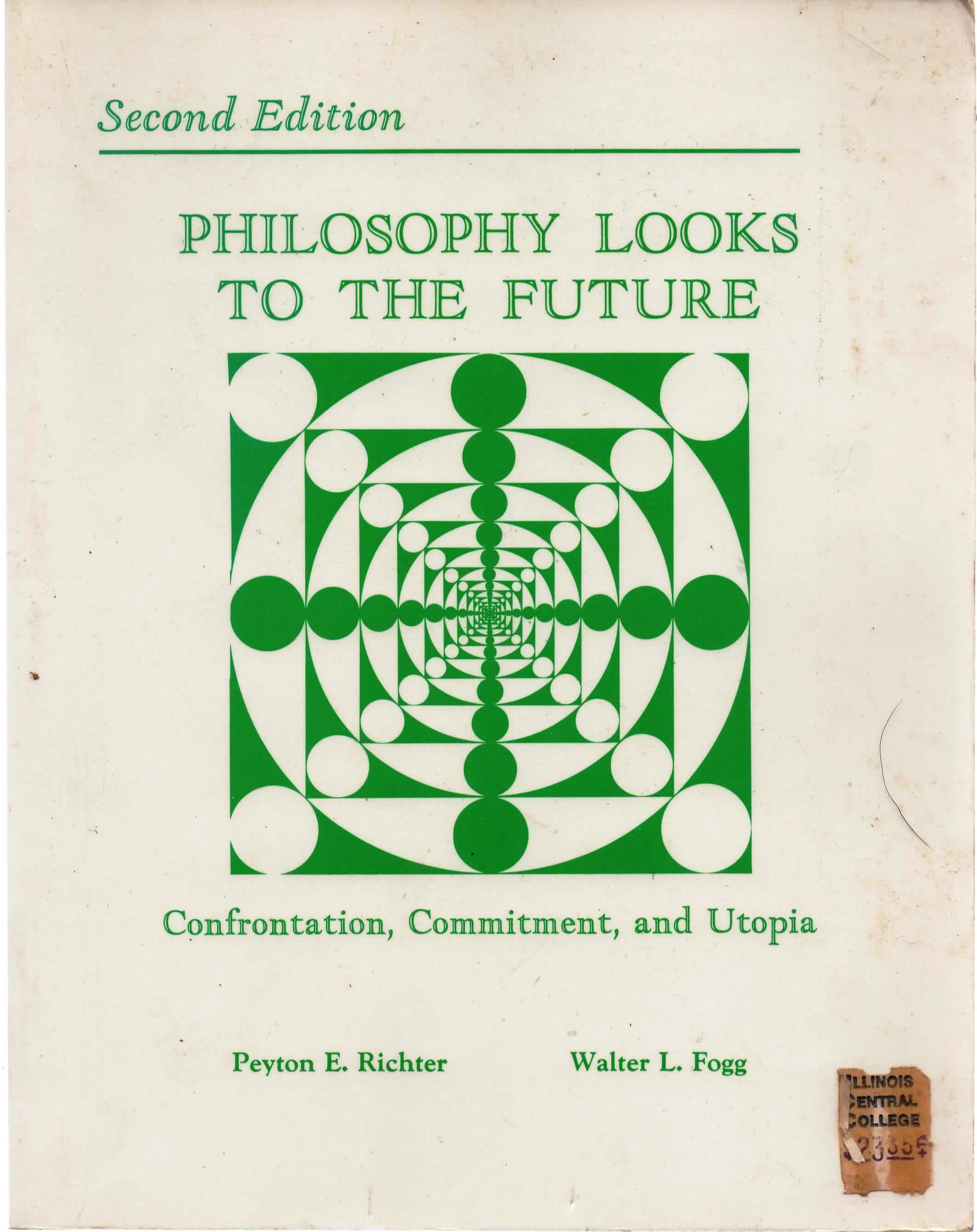 Image for Philosophy Looks to the Future: Confrontation, Commitment, and Utopia