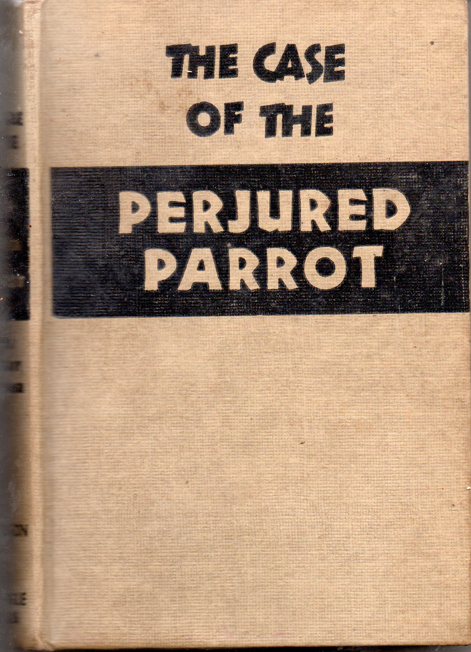 The Case of The Perjured Parrot