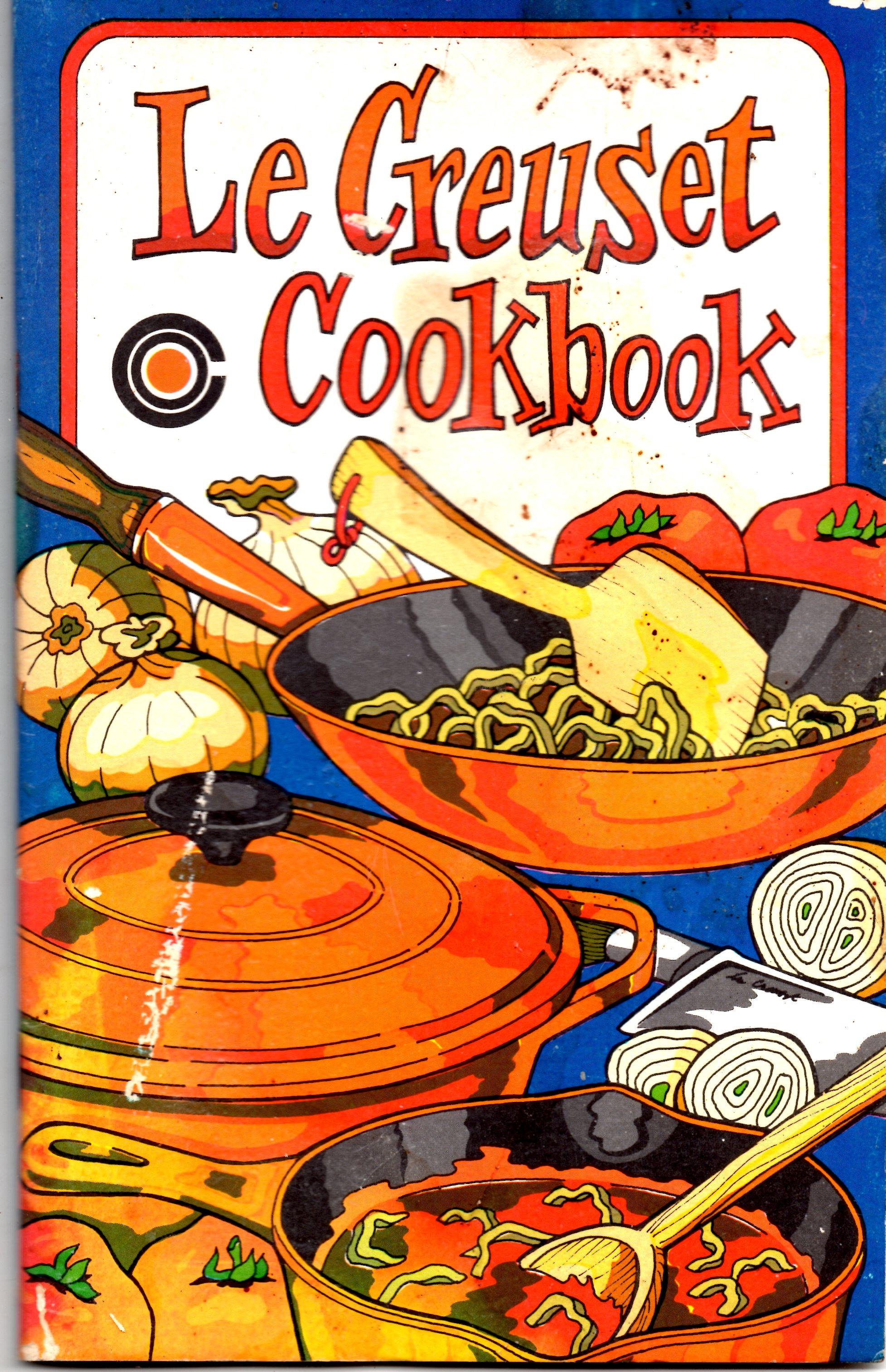 Le Creuset Cookbook