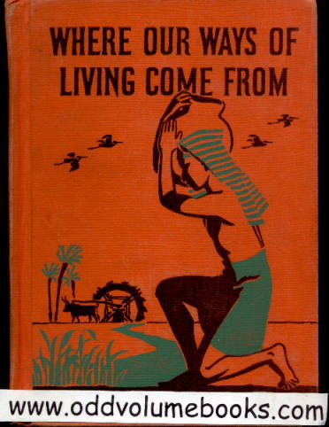 Image for Where Our Ways Of Living Come From