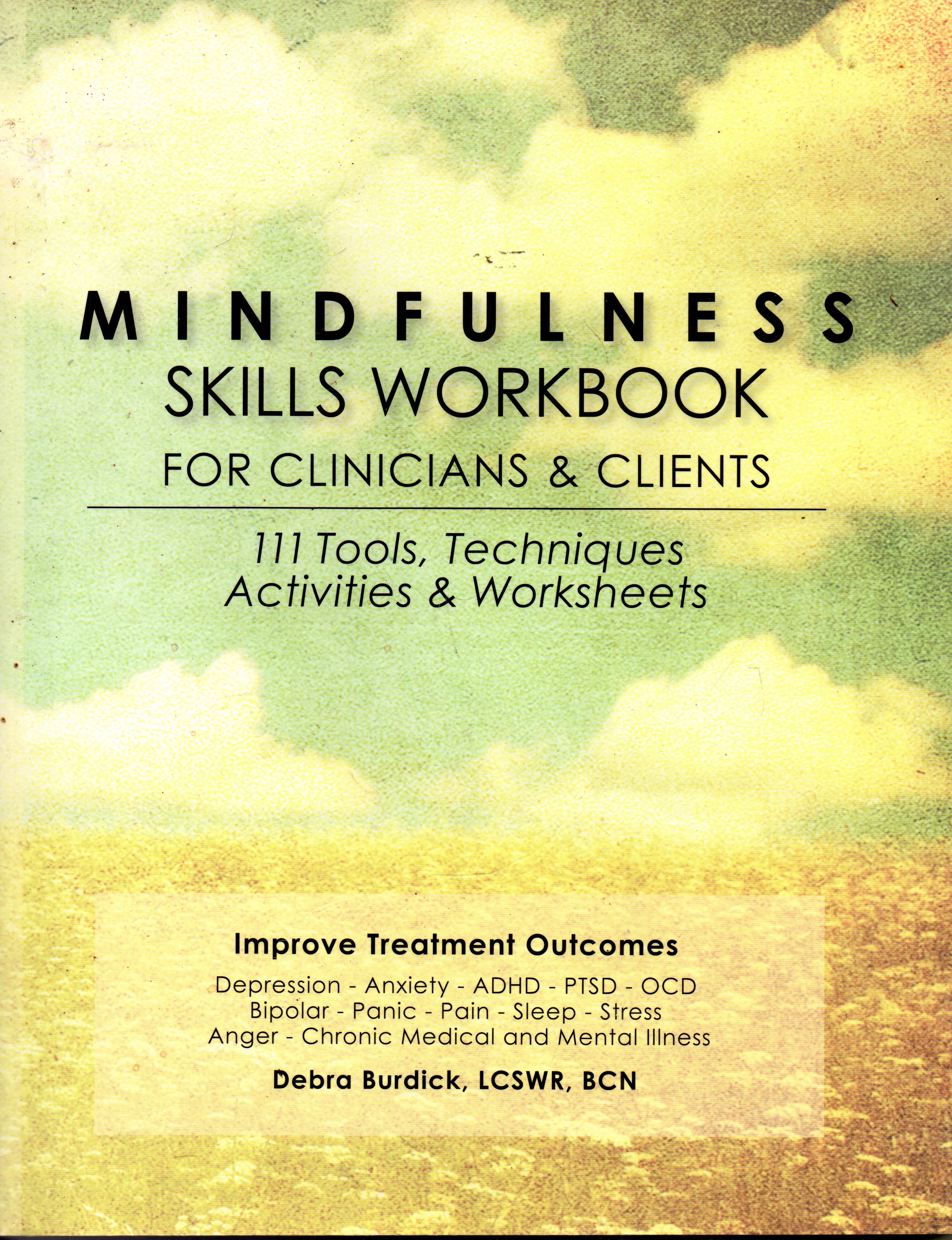 Mindfulness Skills Workbook For Clinicians & Clients