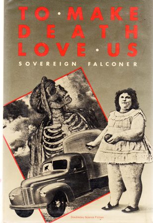 Image for To Make Death Love Us