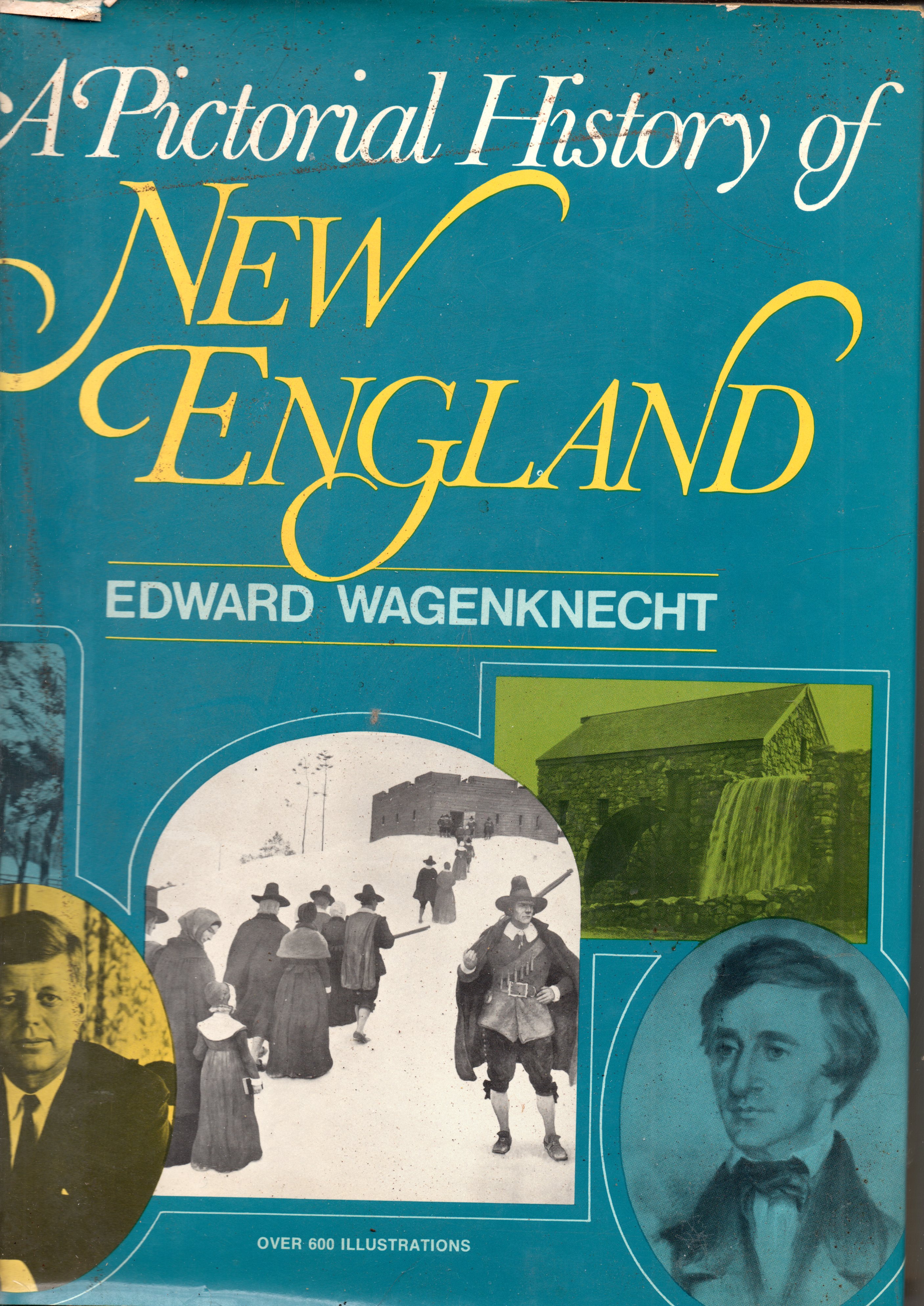 A Pictorial History Of New England