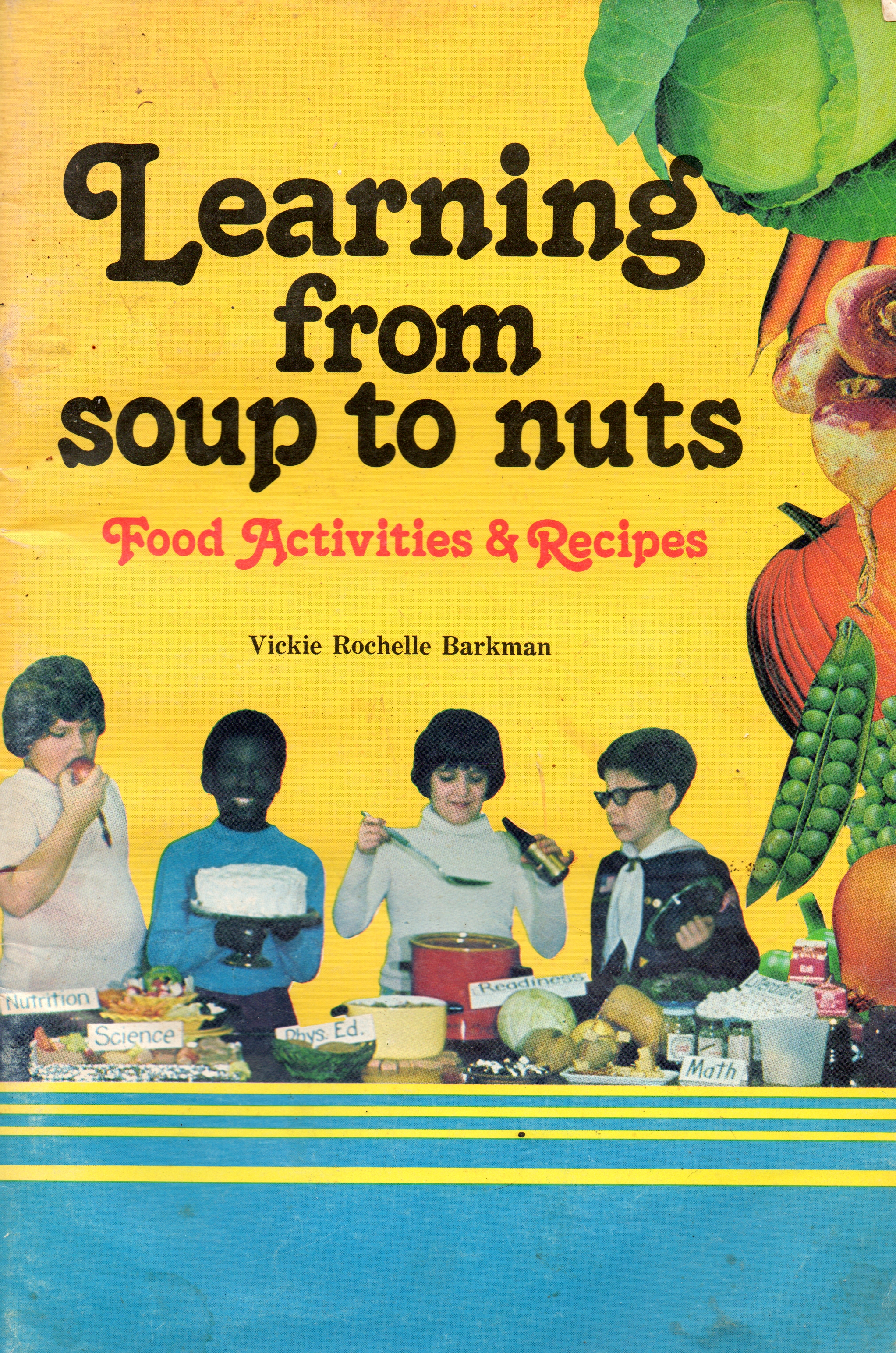 Learning From Soup To Nuts