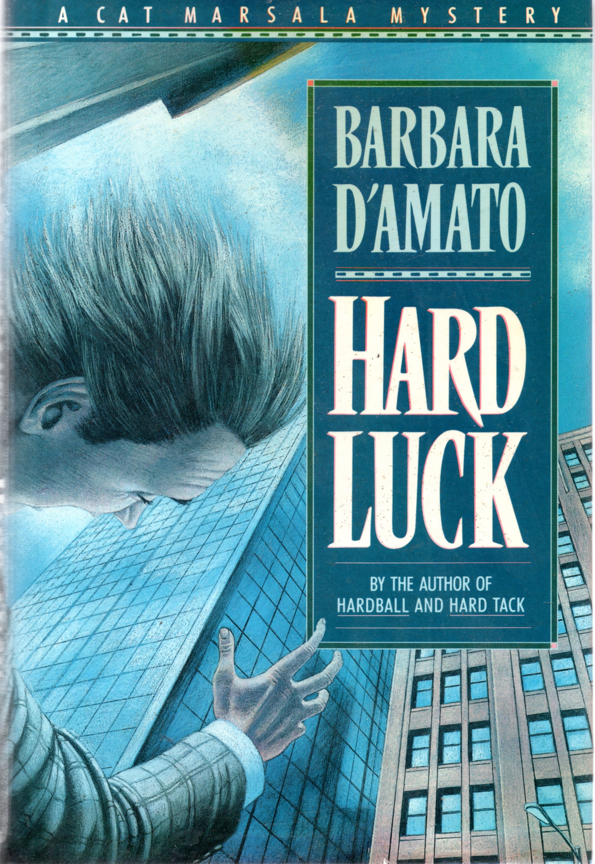 Hard Luck: A Cat Marsala Mystery