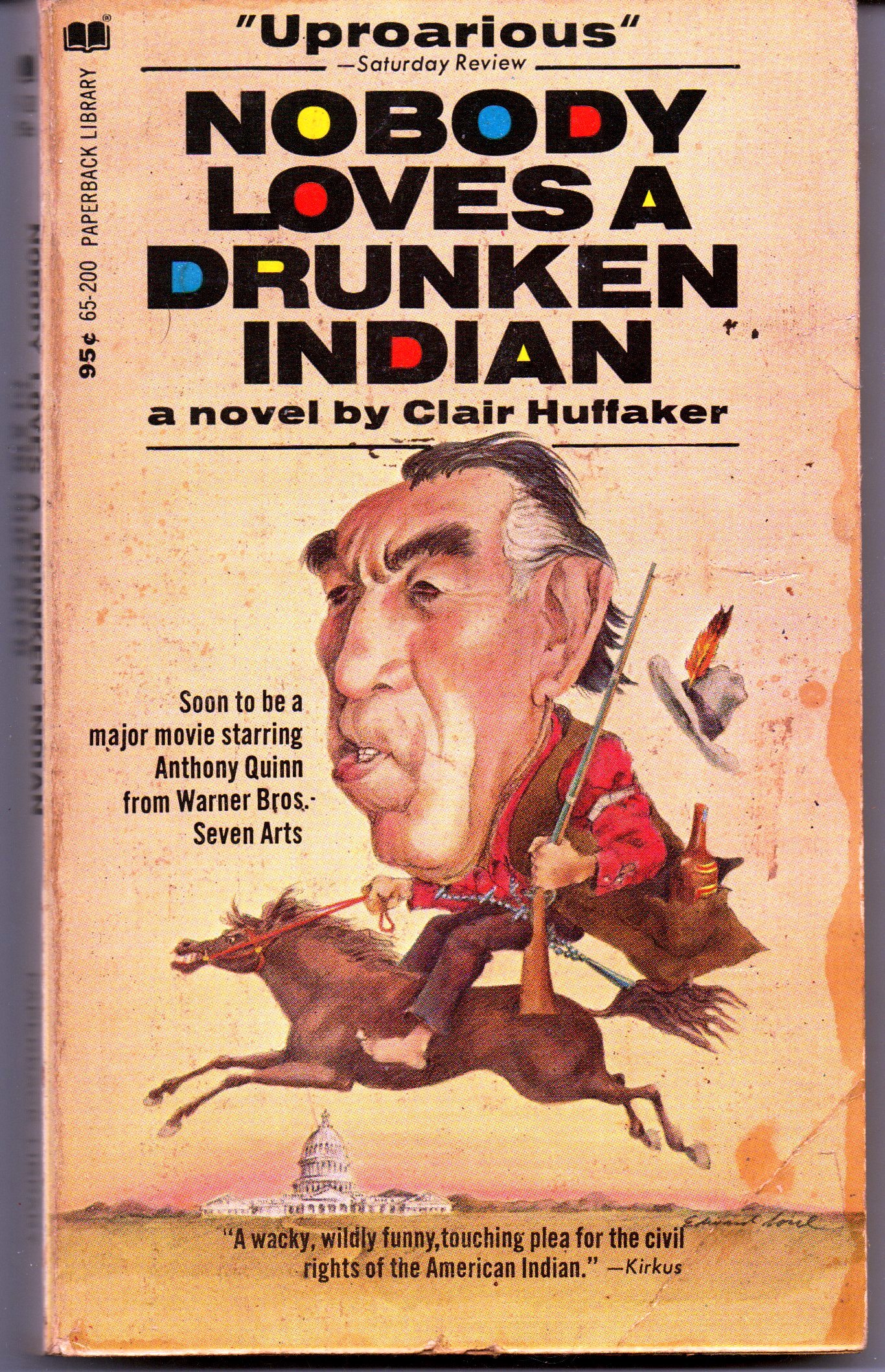 Nobody Loves A Drunken Indian