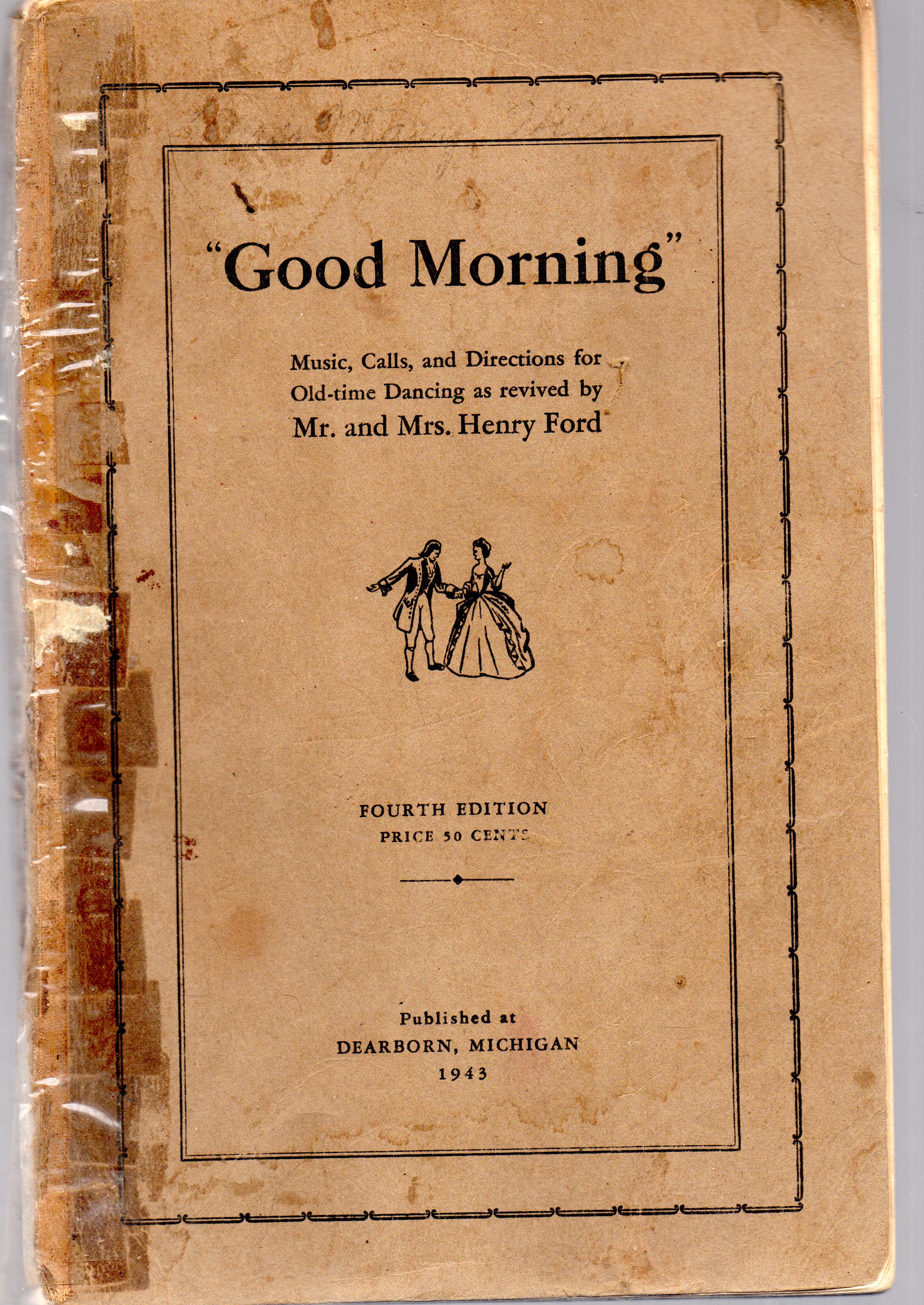 Good Morning: Music, Calls and Directions of Old-time Dancing