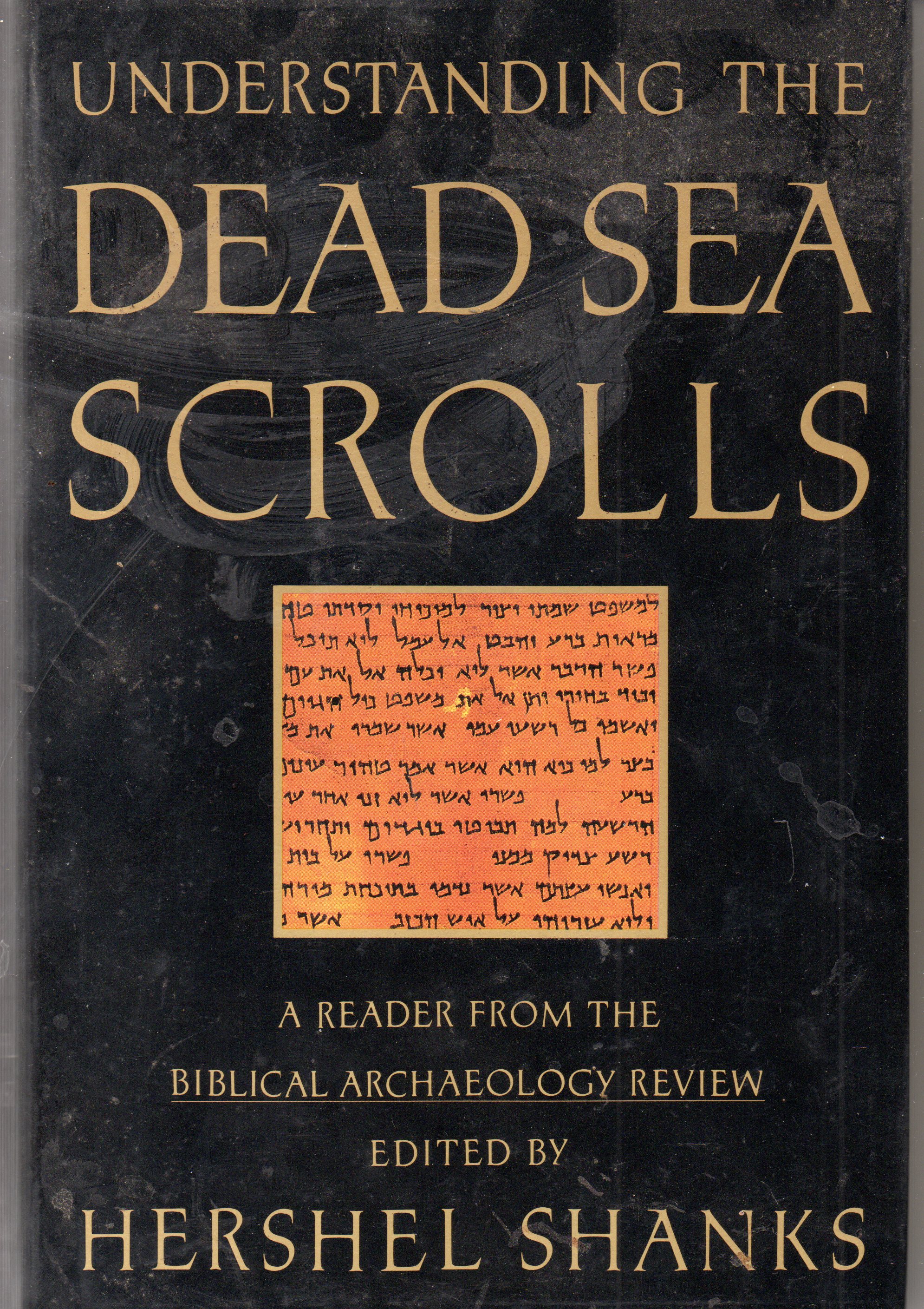 Understanding The Dead Sea Scrolls