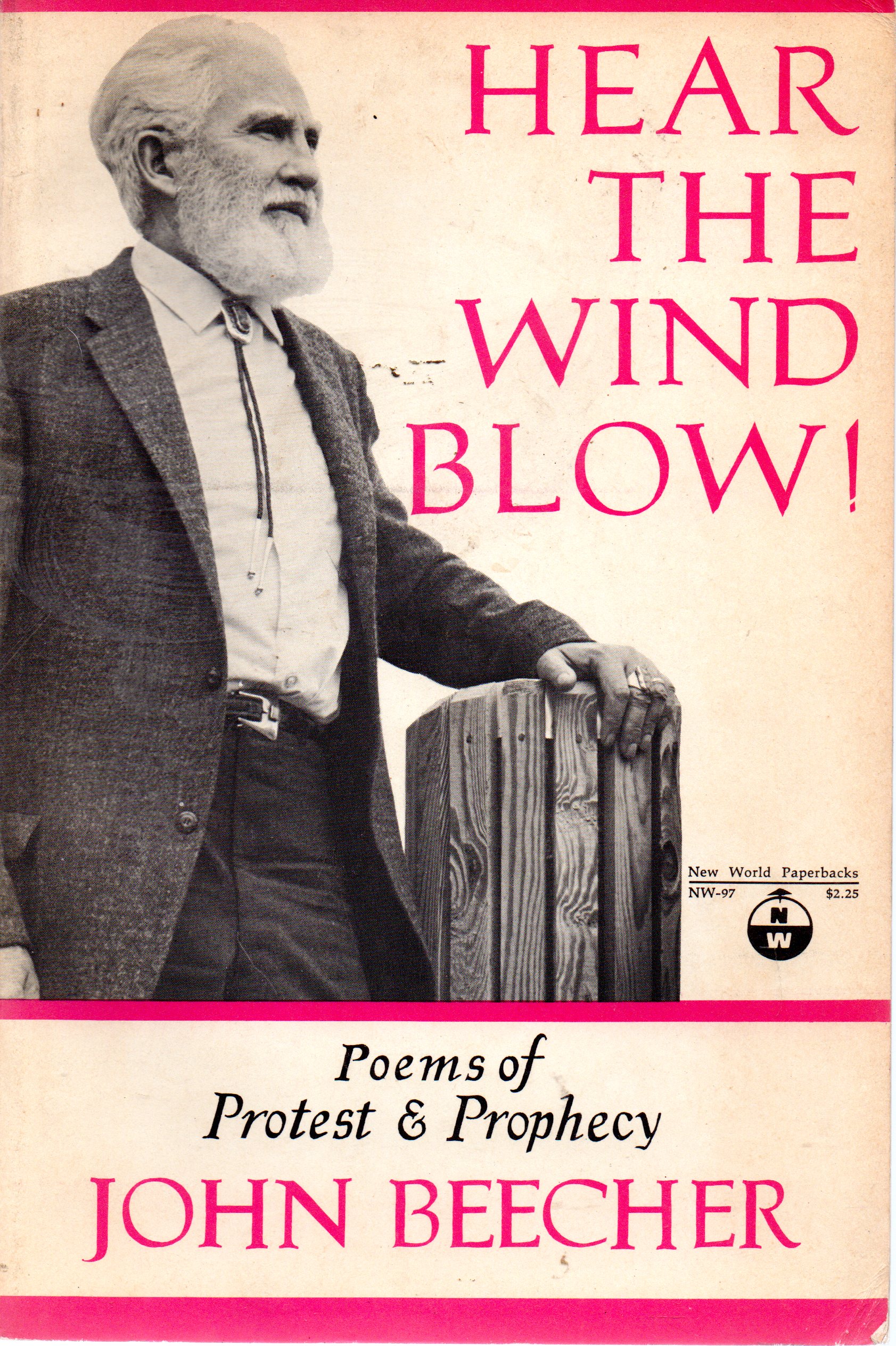 Hear The Wind Blow! Poems Of Protest and Prophecy