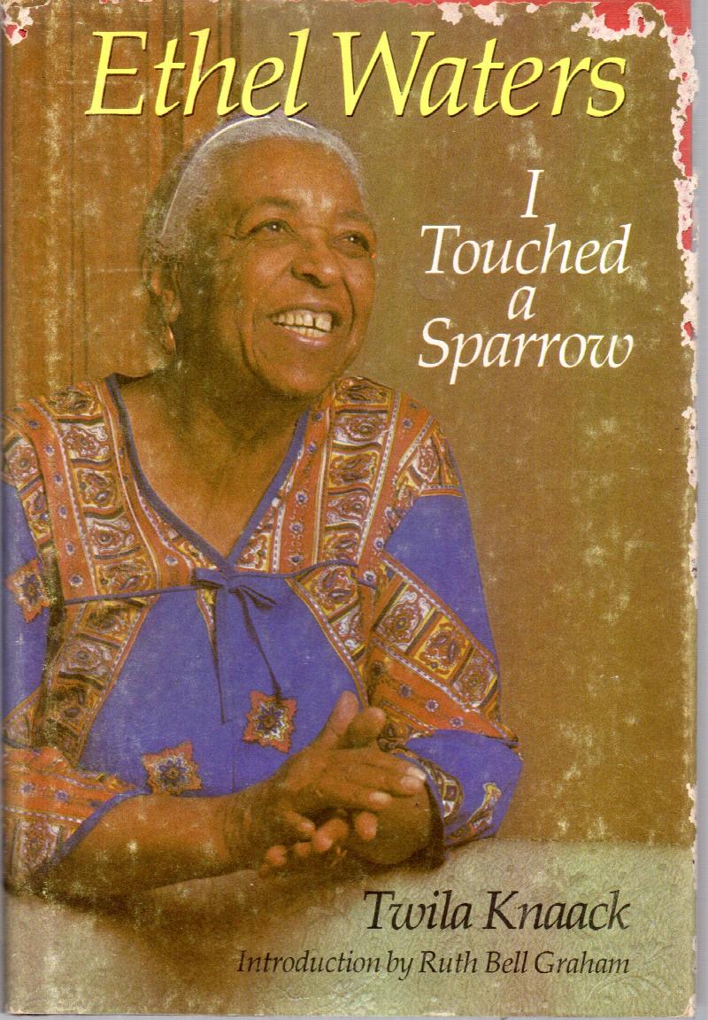 Image for Ethel Waters: I Touched A Sparrow