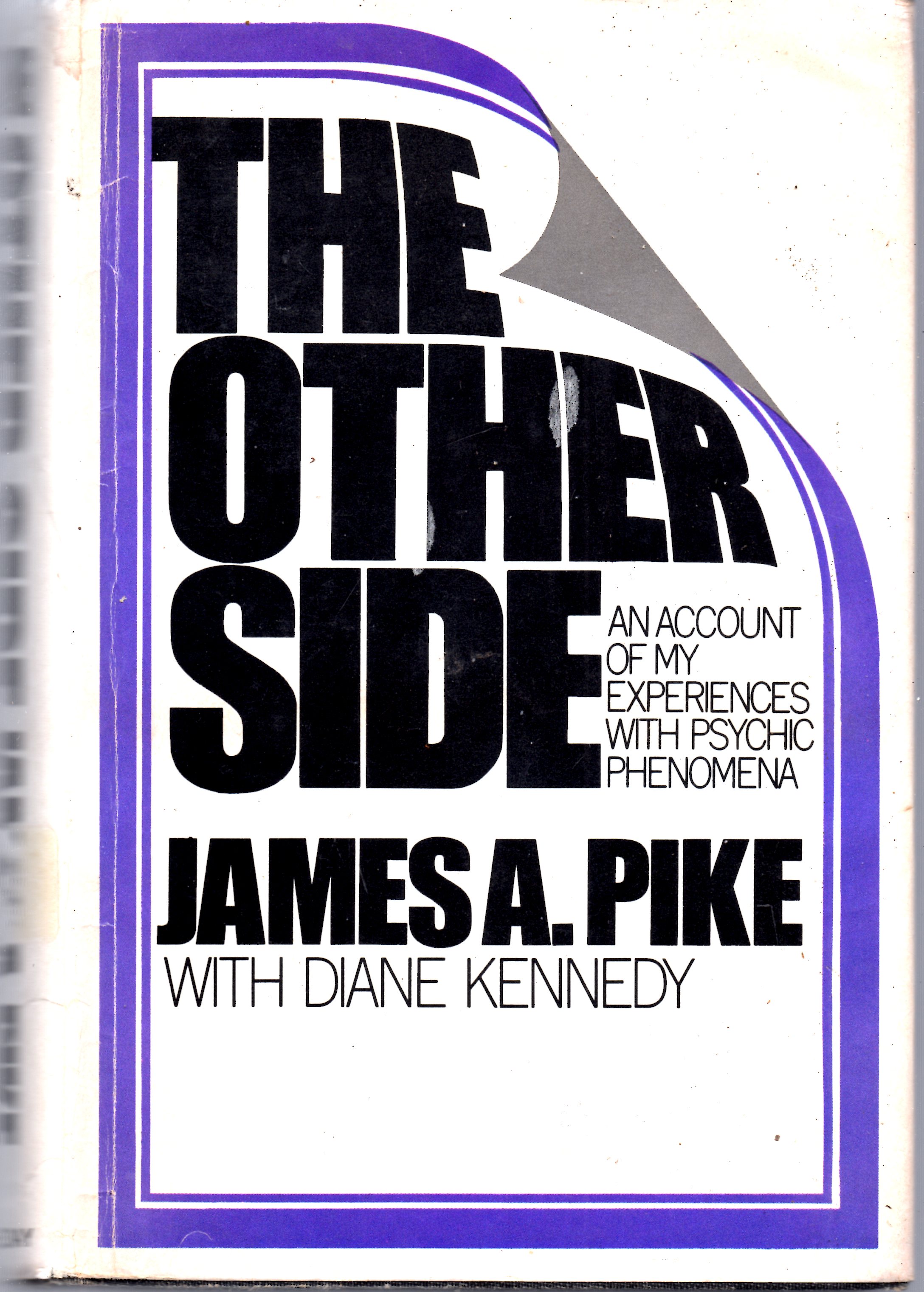 The Other Side: An Account of My Experiences With Psychic Phenomena