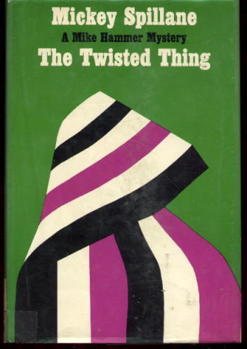 Image for The Twisted Thing: A Mike Hammer Mystery