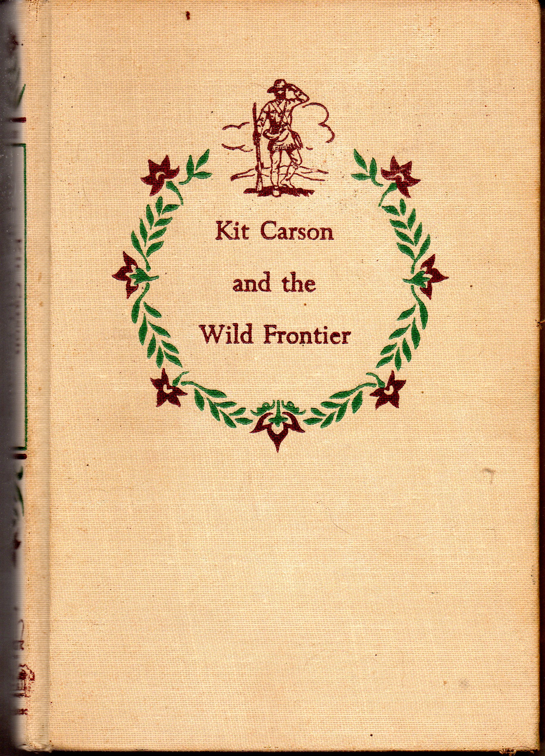 Kit Carson And The Wild Frontier