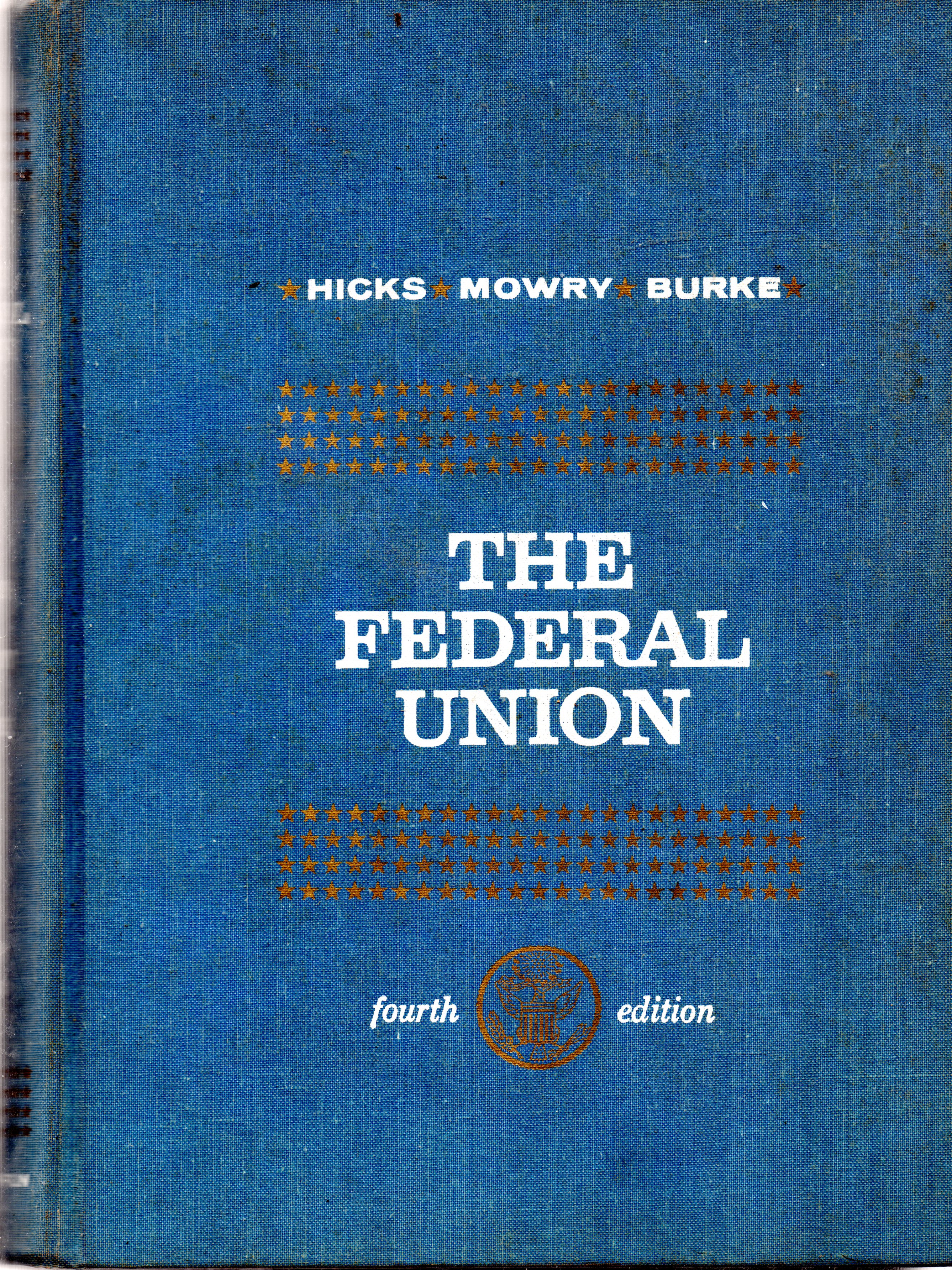 The Federal Union: A History of the United States to 1877