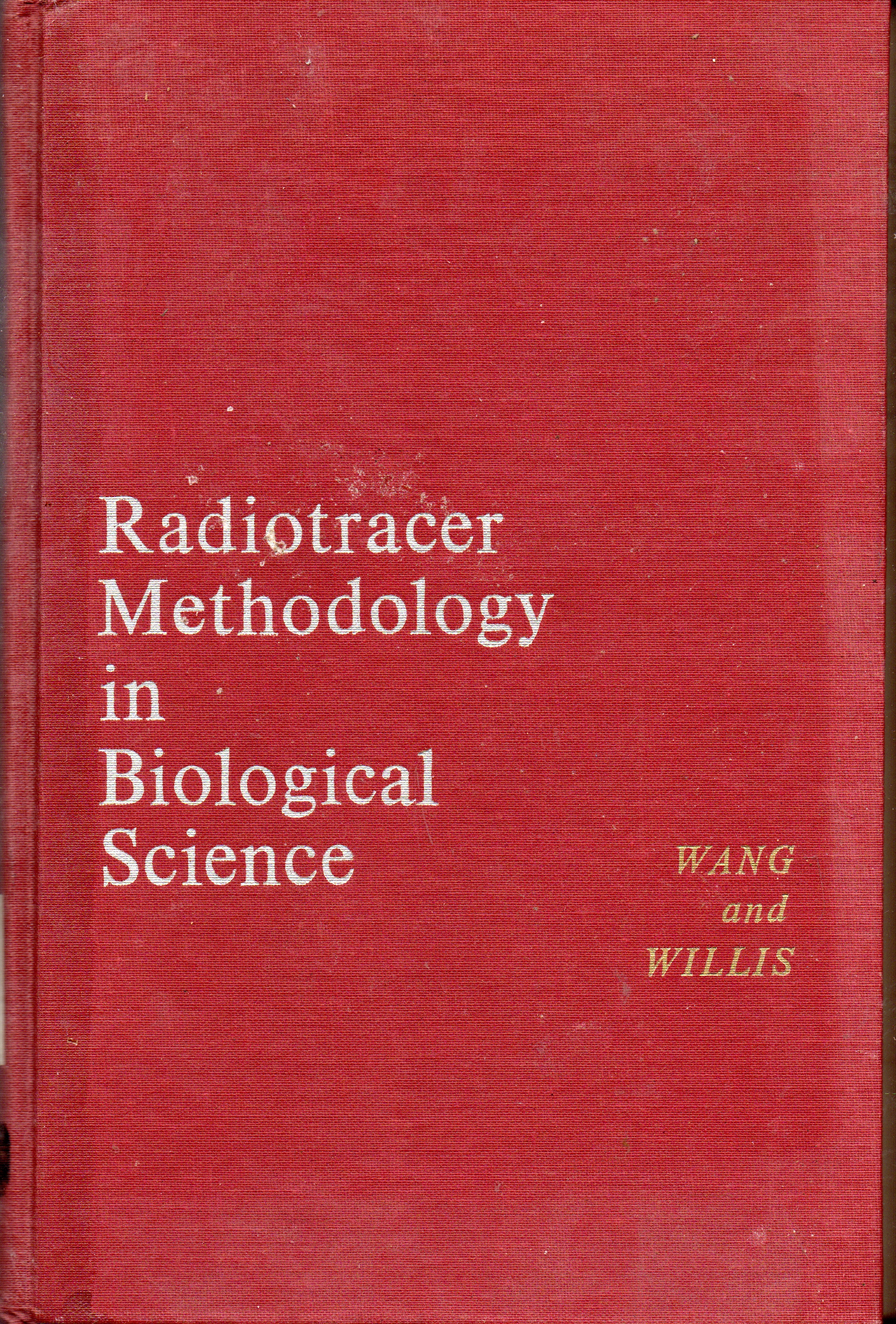 Radiotracer Methodology in Biological Science