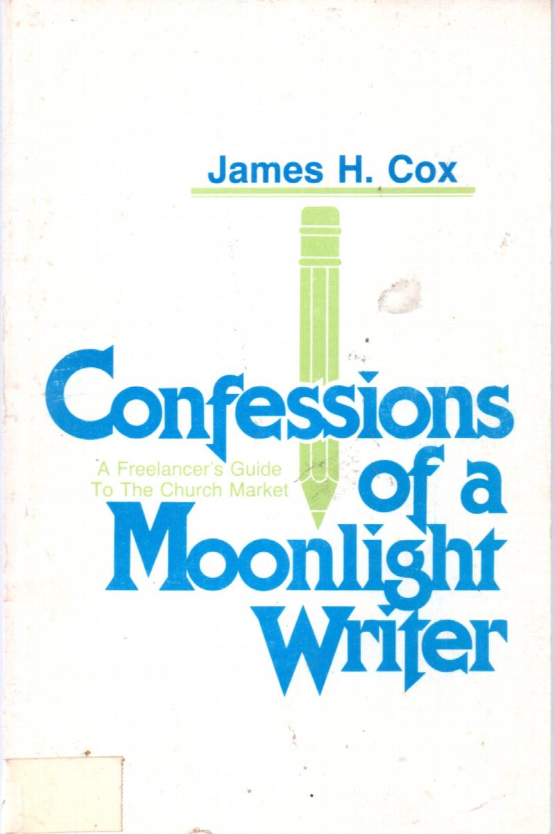 Image for Confessions of A Moonlight Writer