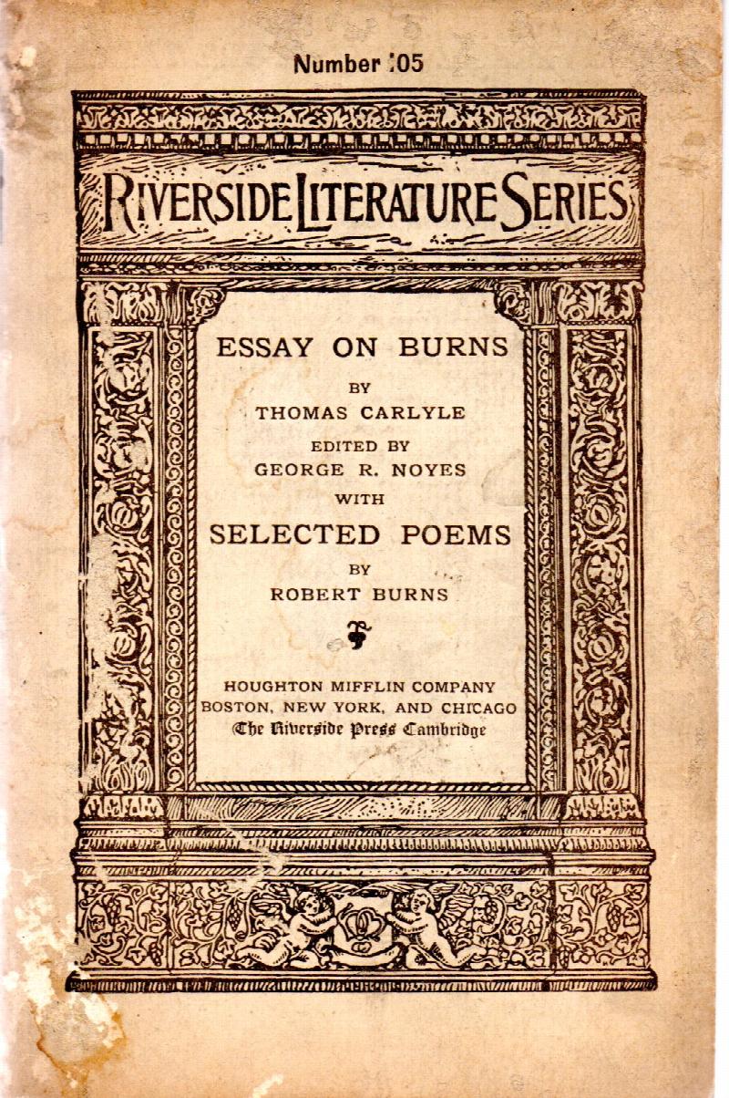 Essay On Burns: Riverside Literature Series No 105