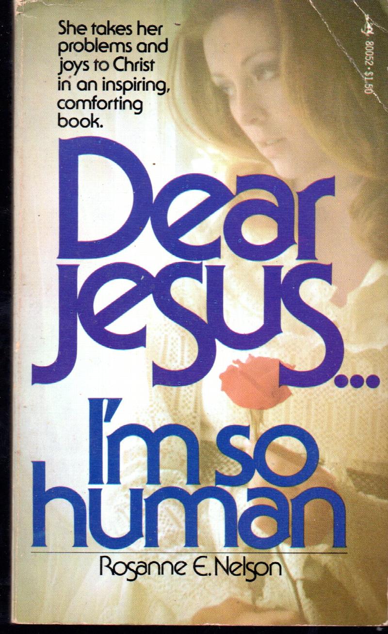 Image for Dear Jesus...I'm So Human