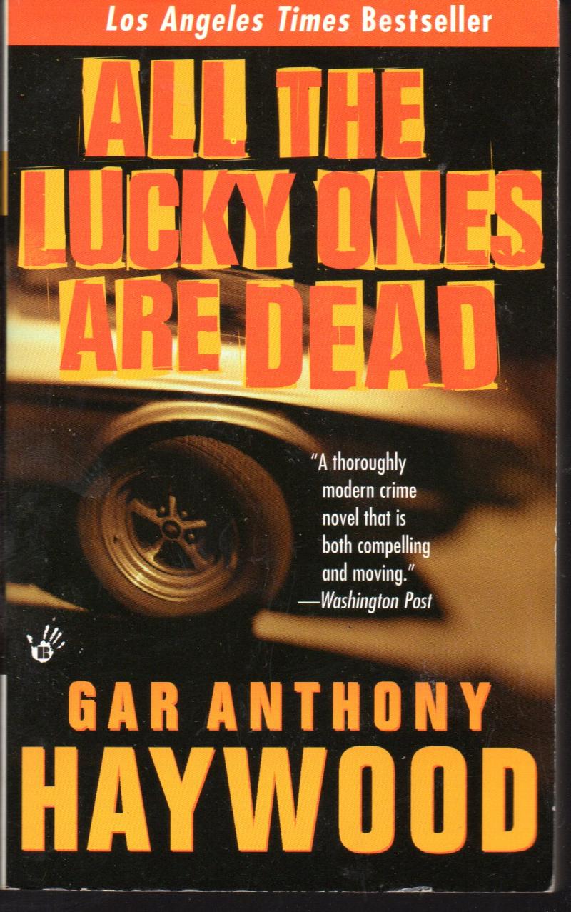 Image for All The Lucky Ones Are Dead