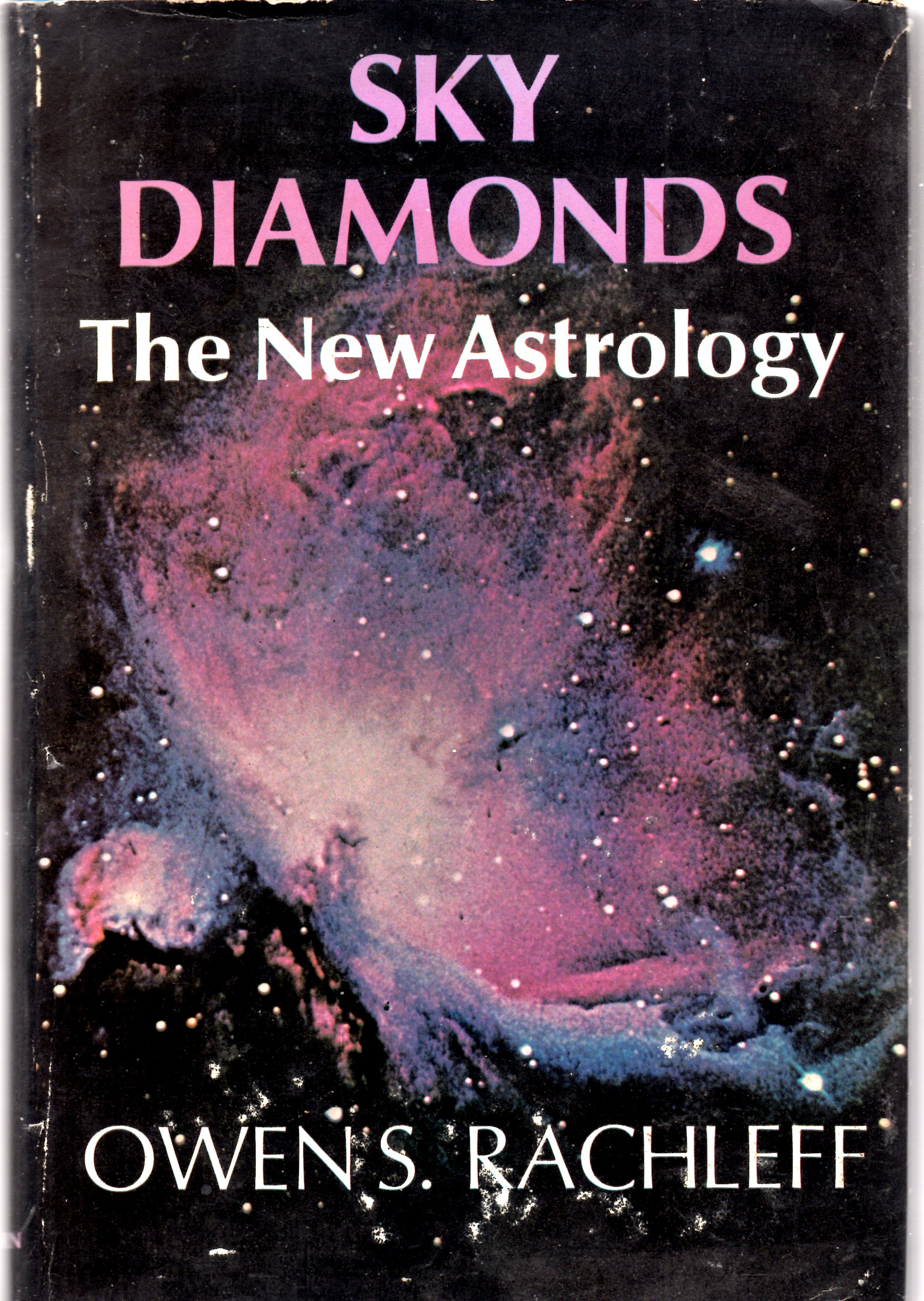 Sky Diamonds: The New Astrology