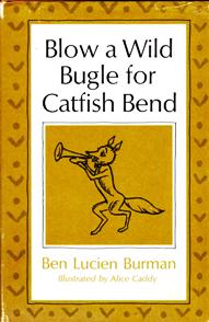 Image for Blow a Wild Bugle for Catfish Bend