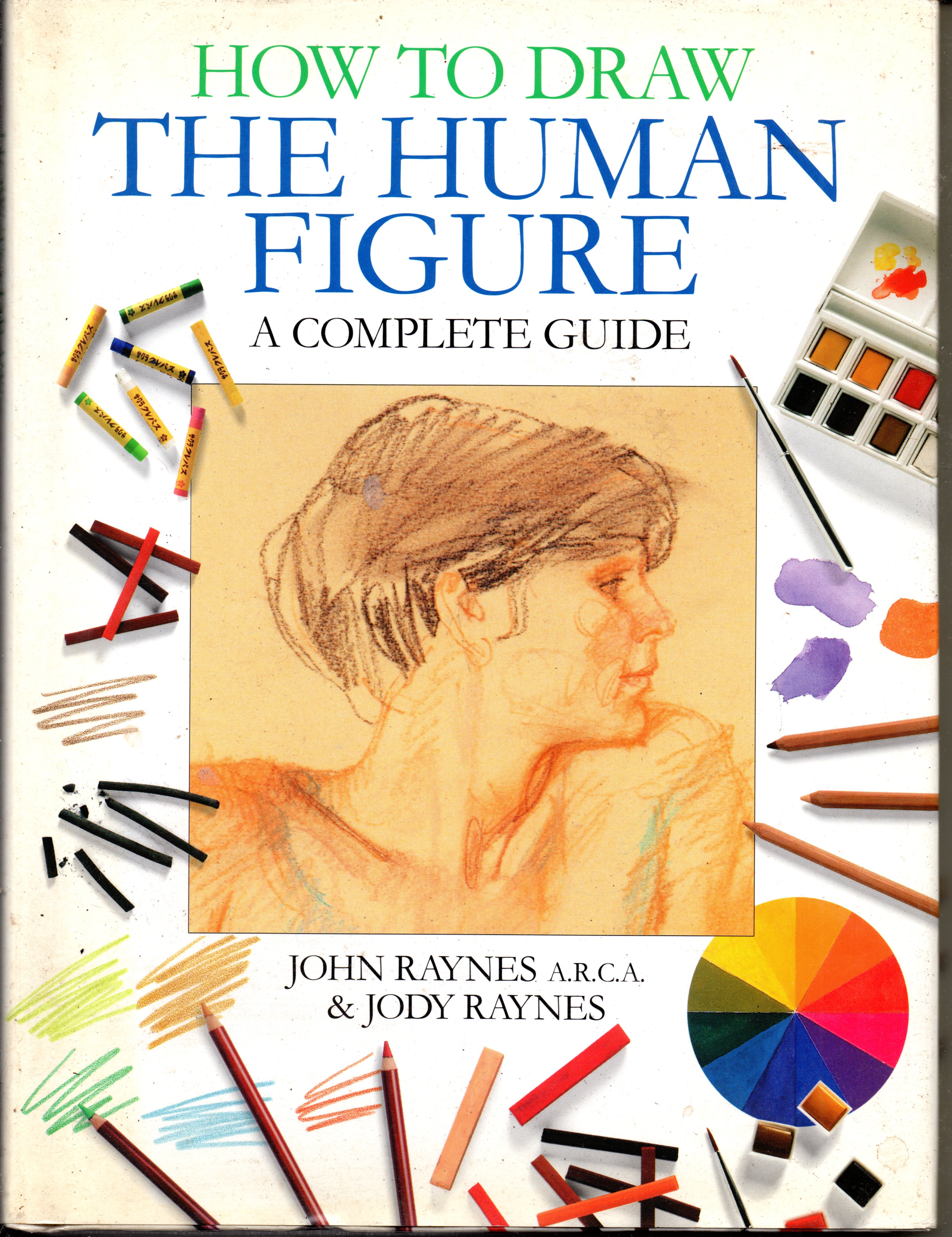 How To Draw The Human Figure: A Complete Guide