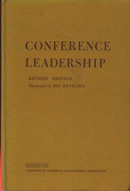 Image for Conference Leadership: A Manual to Assist in the Development of Conference Leaders - Revised Edition