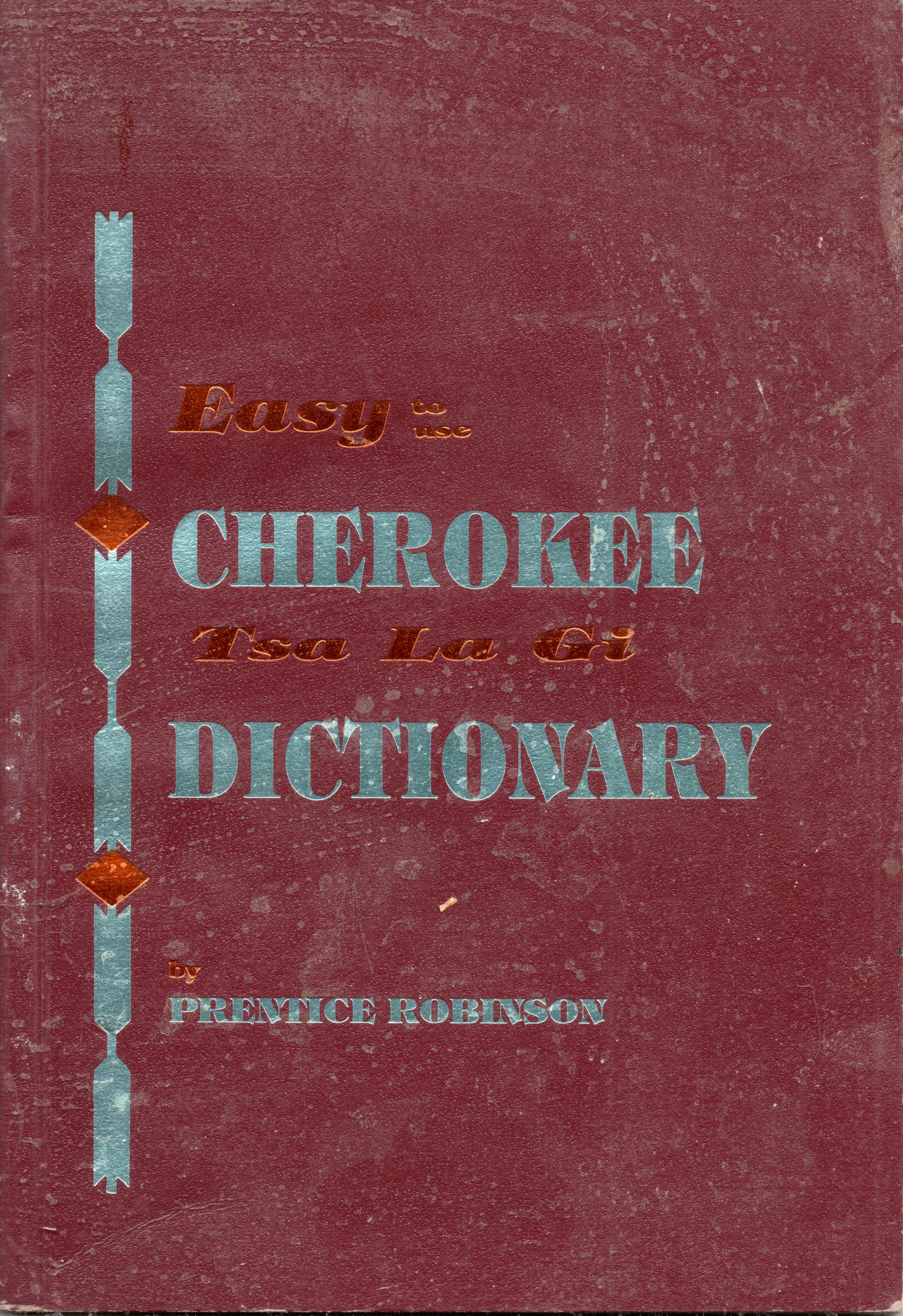 Easy To Use Cherokee Dictionary