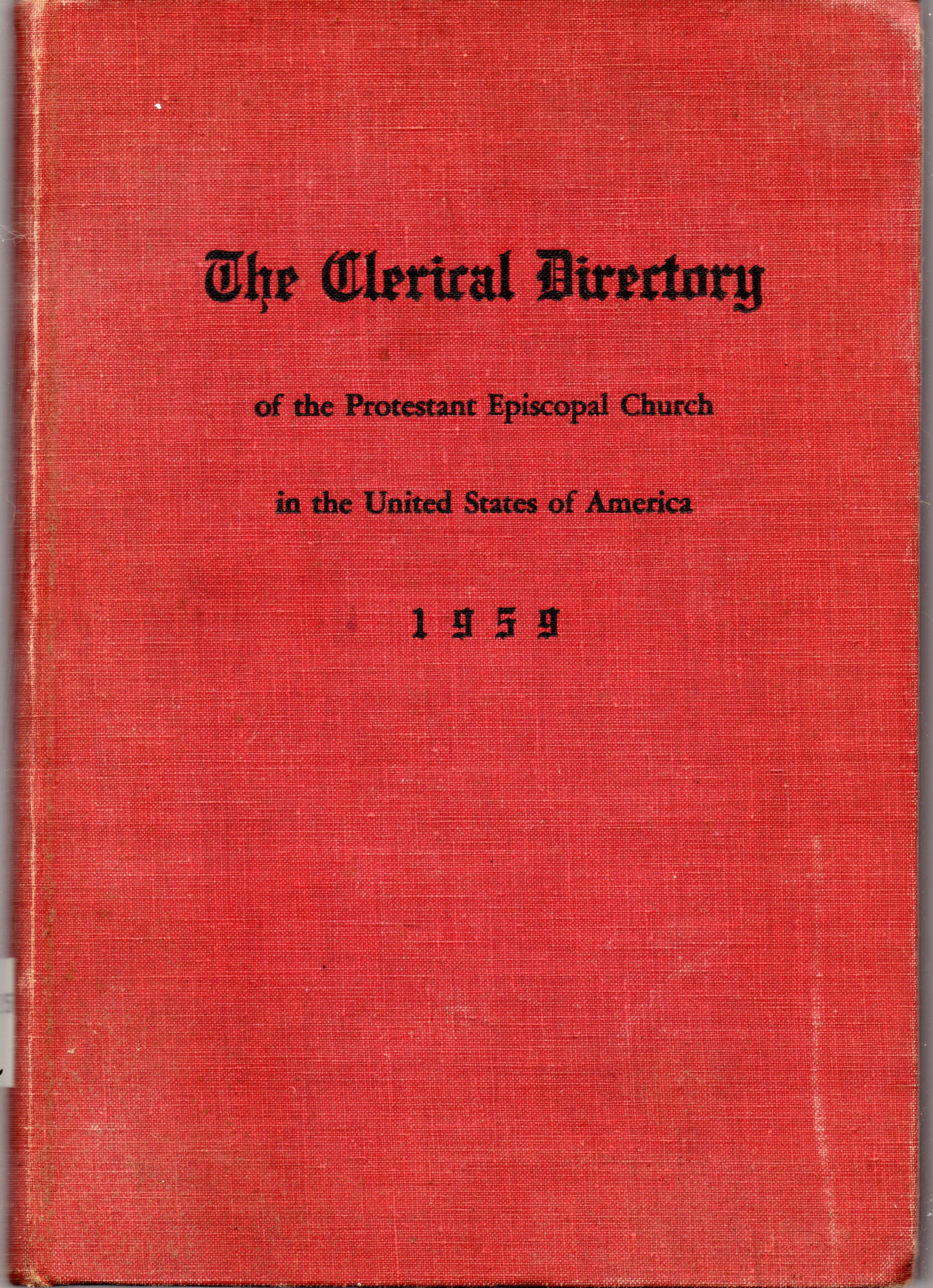 The Clerical Directory of The Protestant Episcopal Church in The United States of America