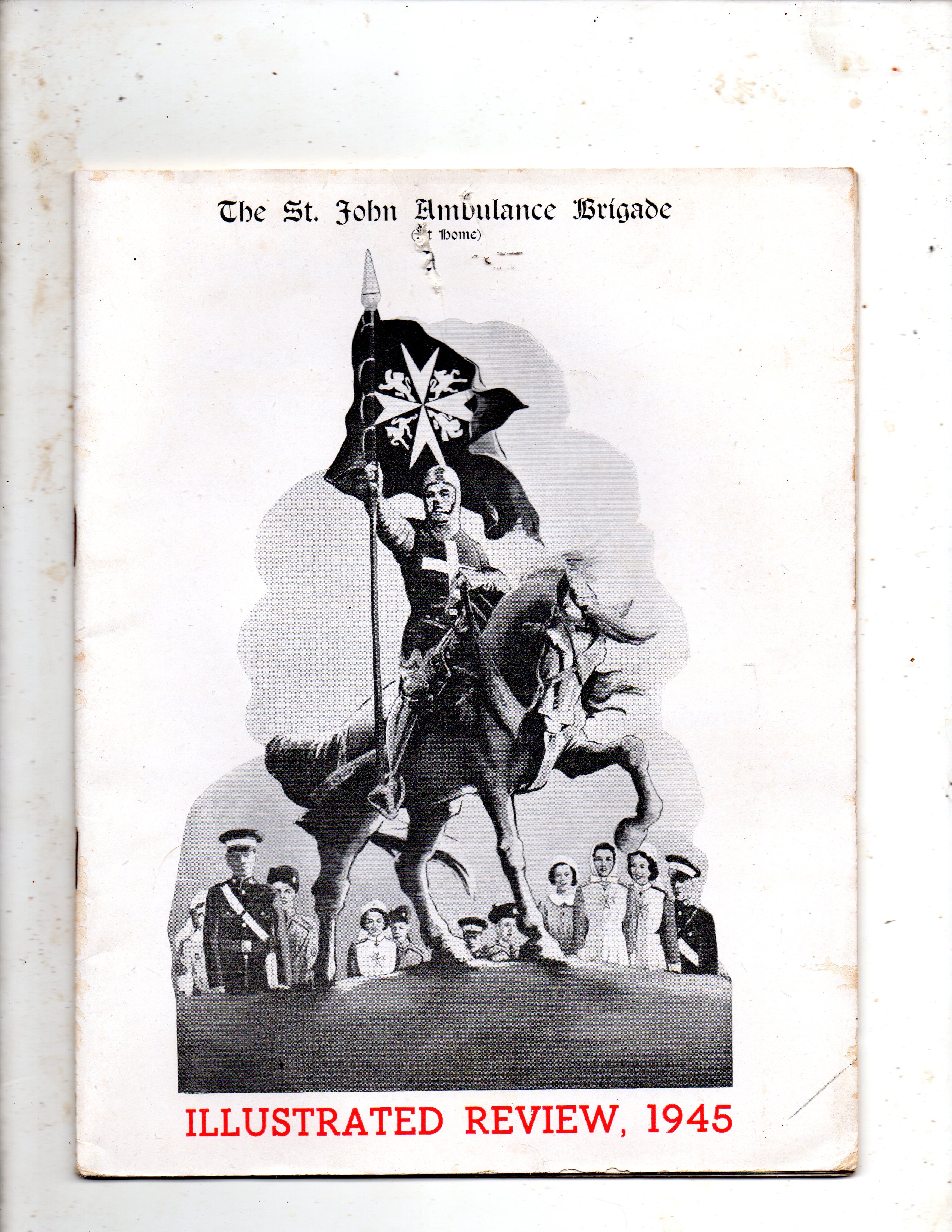 The St. John Aubulance Brigade Illustrated Review, 1945