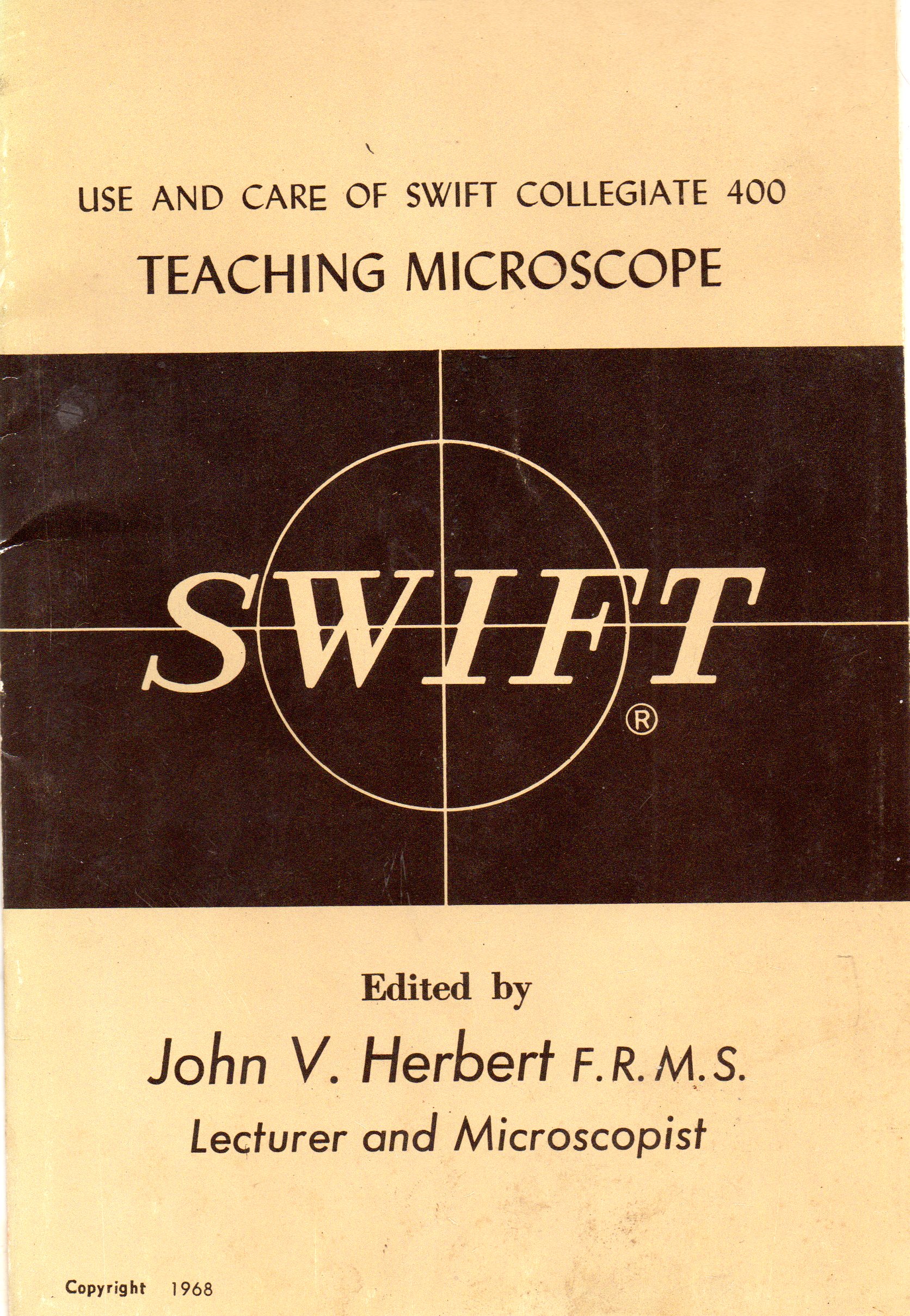 Use and Care of Swift Collegiate 400 Teaching Microscope