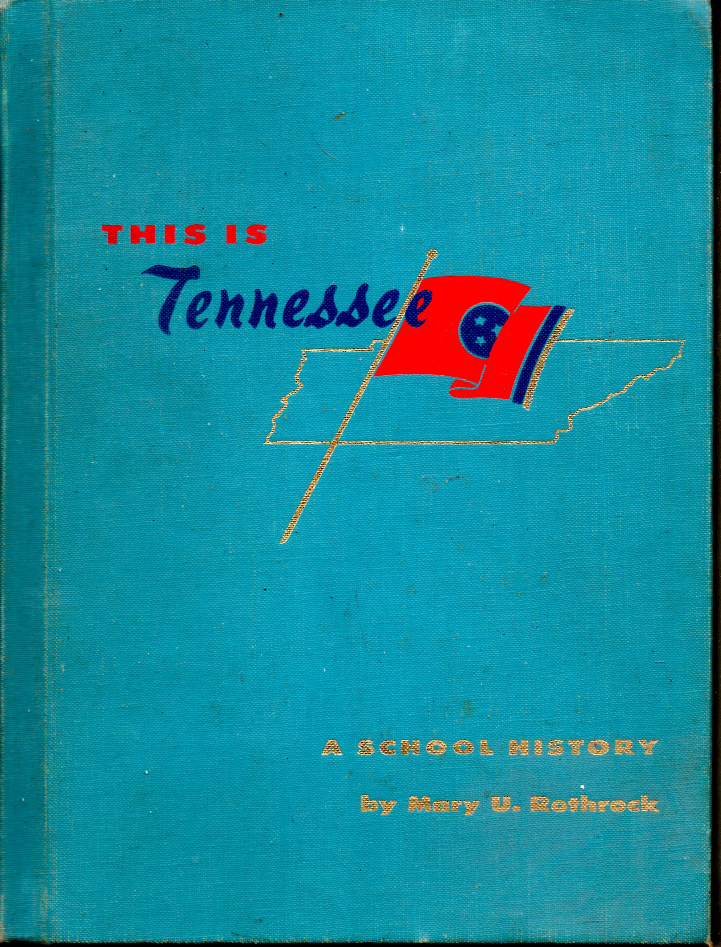 This Is Tennessee: A School History
