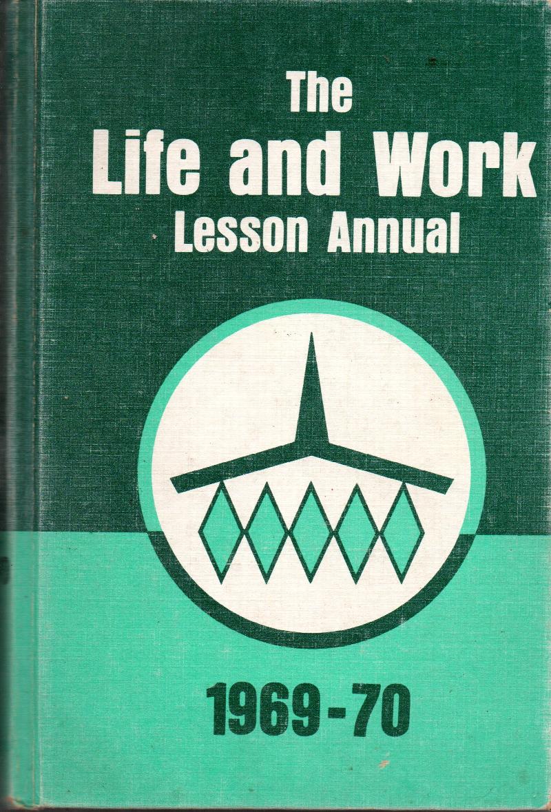 Image for The Life And Work Lesson Annual 1969-1970